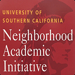 Univesity of Southern California Neighborhood Academic Initiative